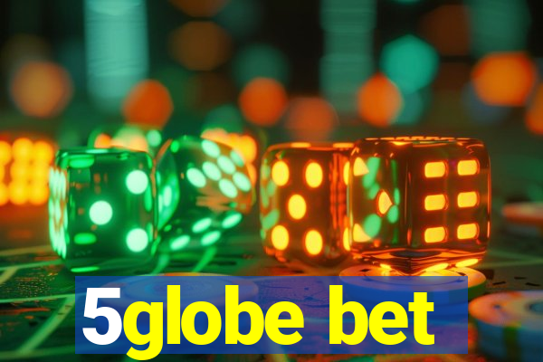 5globe bet